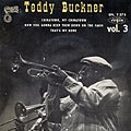 Teddy Buckner, vol.3, Ted Buckner