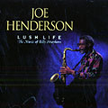 Lush life The music of Billy Strayhorn, Joe Henderson
