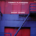 Giant steps - In memory of John Coltrane, Tommy Flanagan