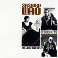 3 secrets, Sashird Lao