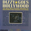Dizzy goes Hollywood, Dizzy Gillespie