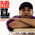 El Conguero, Eliel Lazo