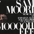Moooohieee !, Sam Moore