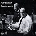 Them their eyes, Milt Buckner