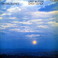 Crystal silence, Gary Burton , Chick Corea