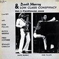 David Murray & Low Class Conspiracy, vol.1, David Murray