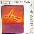 Ne me quitte pas, Toots Thielemans