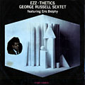 ezz-thetics, Eric Dolphy , George Russell