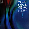 Quiet nights, Miles Davis