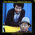 Birth And Rebirth, Anthony Braxton , Max Roach