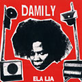 Ela lia,   Damily