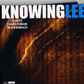 Knowinglee, Lee Konitz