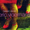 Heavensabove!, Eric Vloeimans