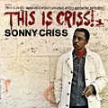 This is criss!, Sonny Criss
