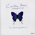 The butterfly dream, Carsten Dahl