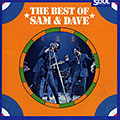 The best of Sam and Dave,  Sam & Dave