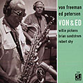 Von & Ed, Von Freeman , Ed Petersen 