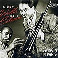 Swingin' in Paris, Bill Coleman , Dickie Wells