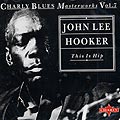 this is hip, John Lee Hooker