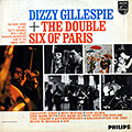 Dizzy Gillespie + the Double Six of Paris, Dizzy Gillespie ,  Les Double Six