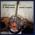 makin' it again, Billy Bean , John Pisano
