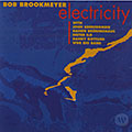 Electricity, Bob Brookmeyer