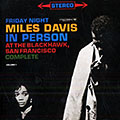 Friday Night at the Blackhawk, San Francisco, vol. 1, Miles Davis