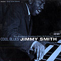 Cool Blues, Jimmy Smith