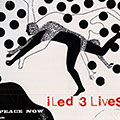 Peace now,   Iled 3 Lives