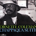 Chappaqua Suite, Ornette Coleman