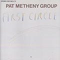 First Circle, Pat Metheny