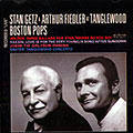 At Tanglewood, Arthur Fiedler , Stan Getz