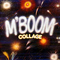 Collage,  M'boom , Max Roach