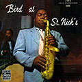 Bird at St. Nicks, Charlie Parker