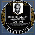 Duke Ellington and his Orchestra 1930-1931, Duke Ellington