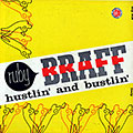 Hustlin' and Bustlin', Ruby Braff