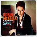 Soul Flower, Robin McKelle