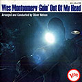 Goin' out of my head, Wes Montgomery