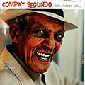 Cien anos de son, Compay Segundo