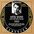 Artie Shaw and his New Music 1937, Artie Shaw