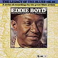 The Legacy of the blues vol.10 - Eddie Boyd, Eddie Boyd