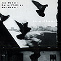 Angles of repose, Joe Maneri , Mat Maneri , Barre Phillips