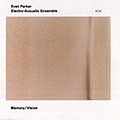 Memory / vision, Evan Parker