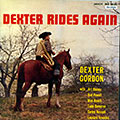 Dexter rides again, Dexter Gordon