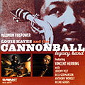  And the Cannonball Legacy Band - Maximum Firepower, Louis Hayes