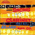 Clarinet and Co, Aaron Sachs