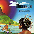 Astaganaga,   Massada