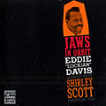 Jaws in Orbit, Eddie 'lockjaw' Davis