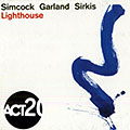 Lighthouse, Tim Garland , Gwilym Simcock , Asaf Sirkis