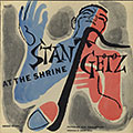 At the shrine, Stan Getz